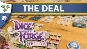 Nights Around a Table Dice Forge: Rebellion board game expansion The Deal video thumbnail