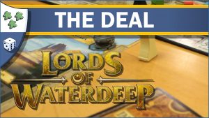 Nights Around a Table Lords of Waterdeep board game The Deal video thumbnail