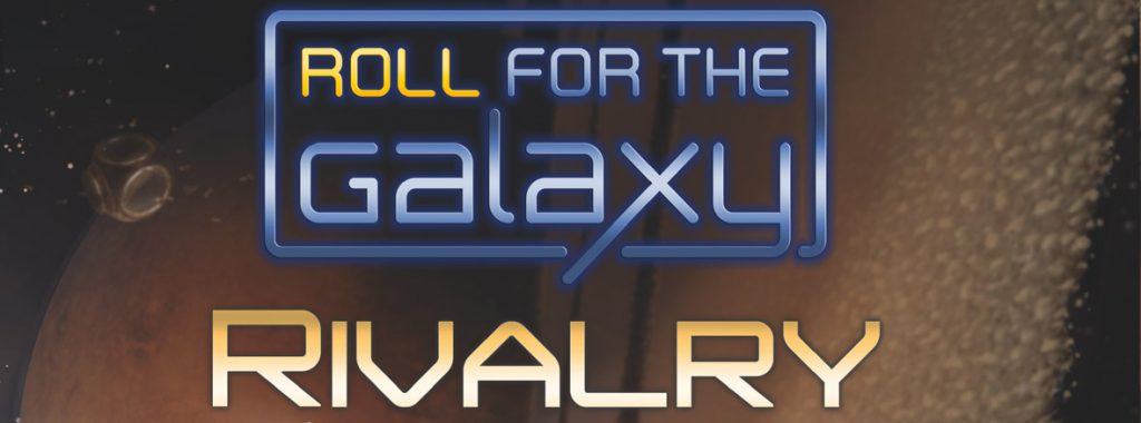Nights Around a Table - Roll for the Galaxy: Rivalry