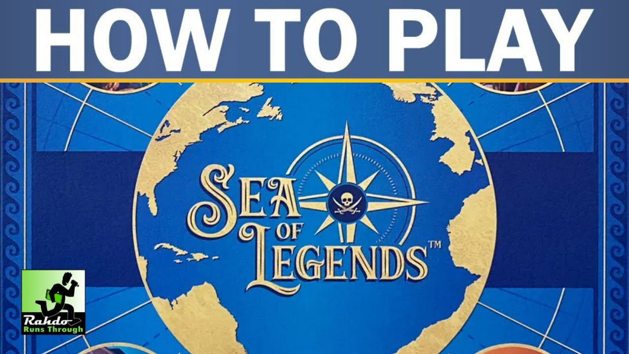 Nights Around a Table - How to play Sea of Legends on Rahdo Runs Through