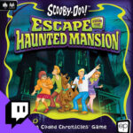 Nights Around a Table - Scooby-Doo Escape from the Haunted Mansion